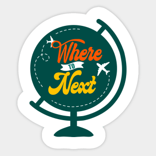 Where to Next Sticker